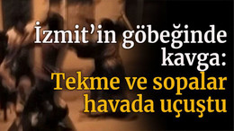 İzmit’in göbeğinde kavga: Tekme ve sopalar havada uçuştu